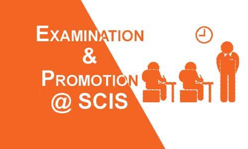 Examination & Promotion @SCIS